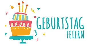 So feiern wir Geburtstag